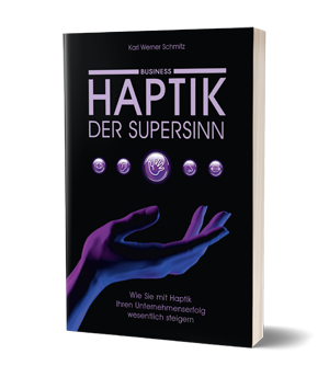 Buch Haptik Supersinn 1 - „Haptik erzeugt Aufmerksamkeit“